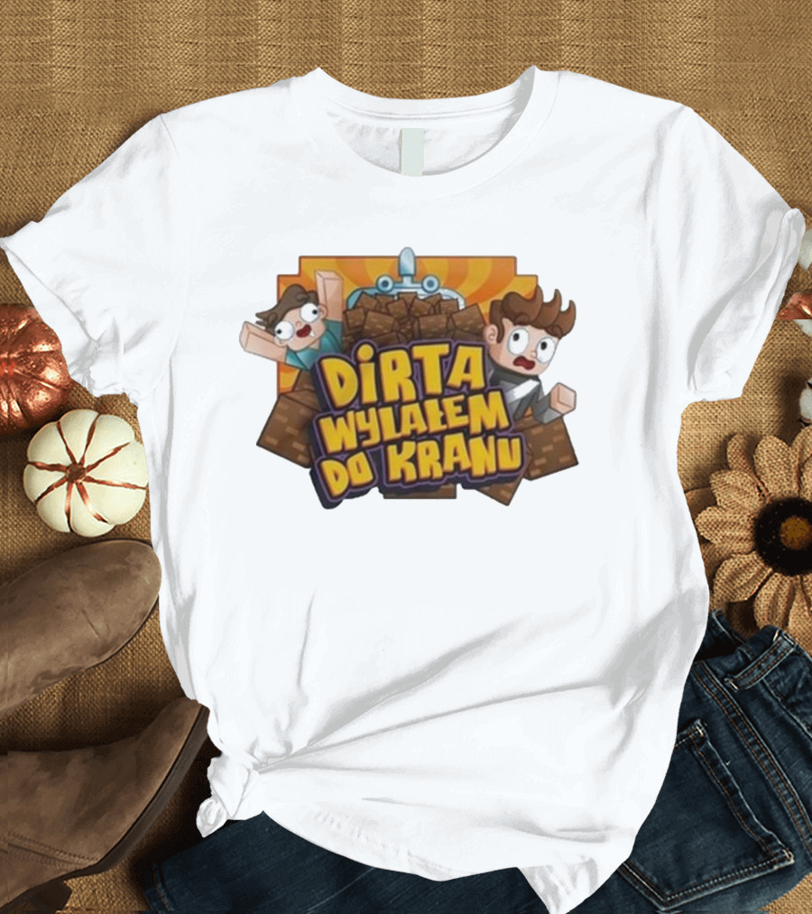 Koszulka Dirta Wylalem Do Kranu Zabawny Motyw Bloki Kreskówkowe T-Shirt