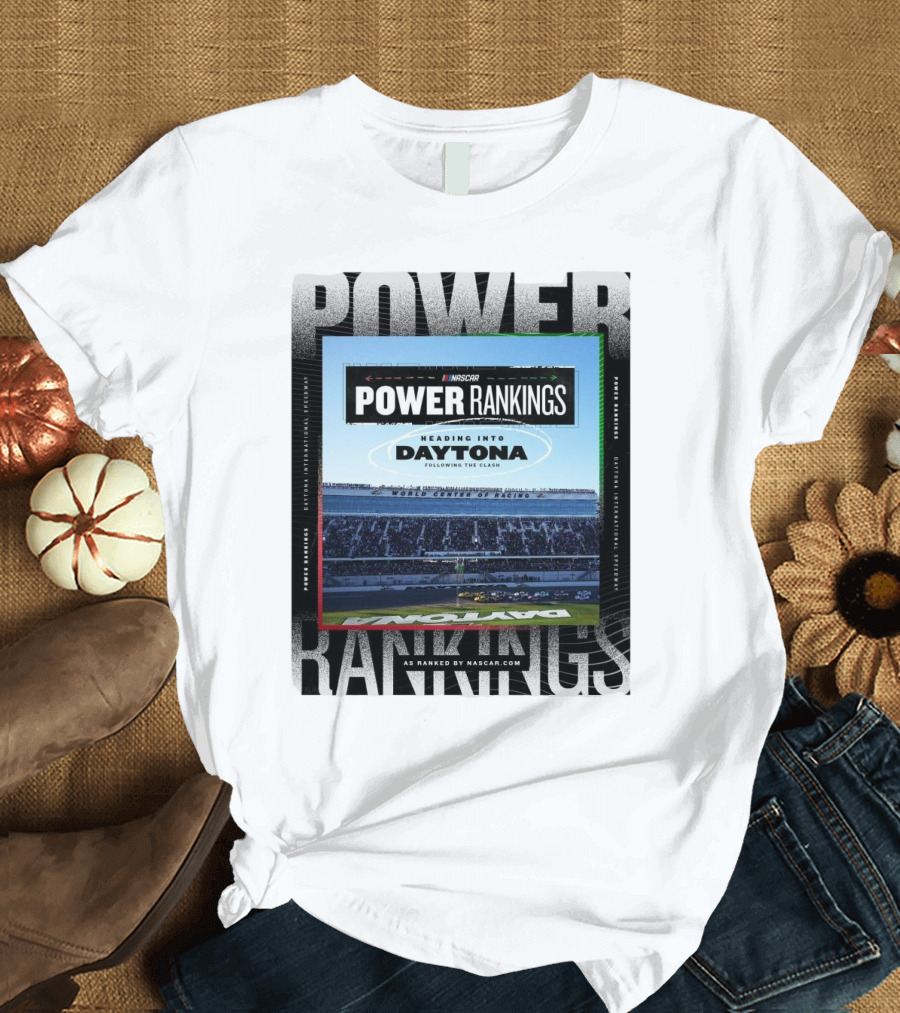 NASCAR Power Rankings Daytona International Speedway World Center of Racing T-Shirt