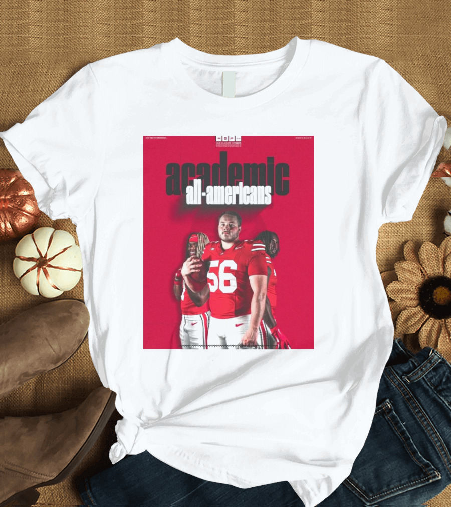 Ohio State Football Academic All-Americans Quinshon Judkins Seth McLaughlin Donovan Jackson T-Shirt