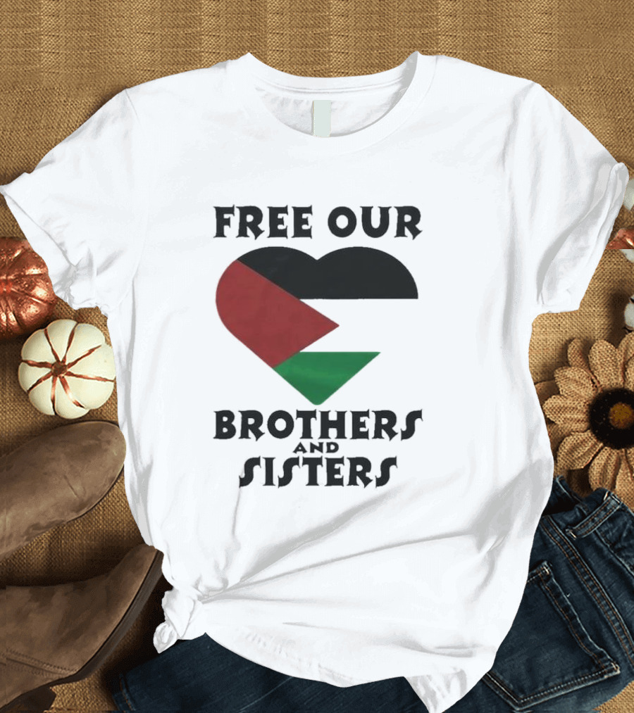 Free Our Brothers and Sisters Palestine Heart T-Shirt