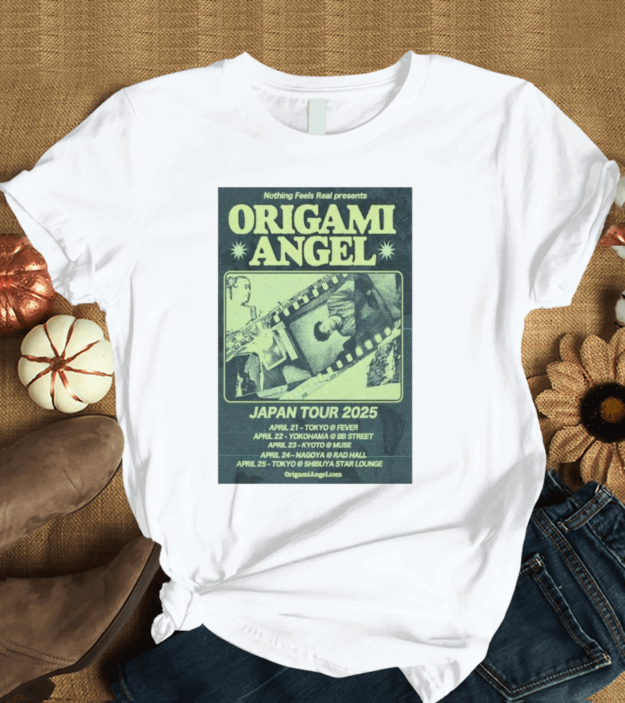Origami Angel Nothing Feels Real Japan Tour 2025 Tokyo Nagoya Kyoto Yokohama Shibuya T-Shirt