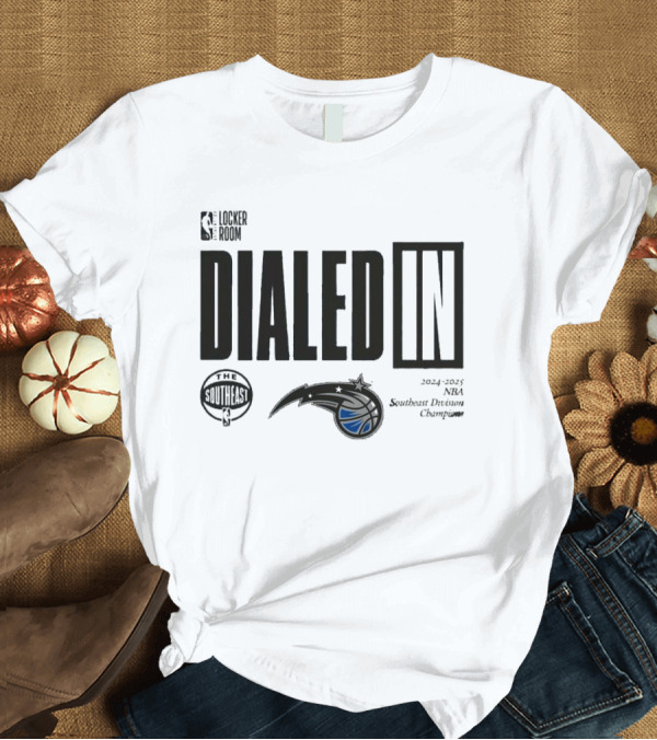 T-Shirt: The Locker Room Dialed In 2024-2025 NBA Southeast Division Champions Orlando T-Shirt The Locker Room Dialed In 2024-2025 NBA Southeast Division Champions Orlando T-Shirt