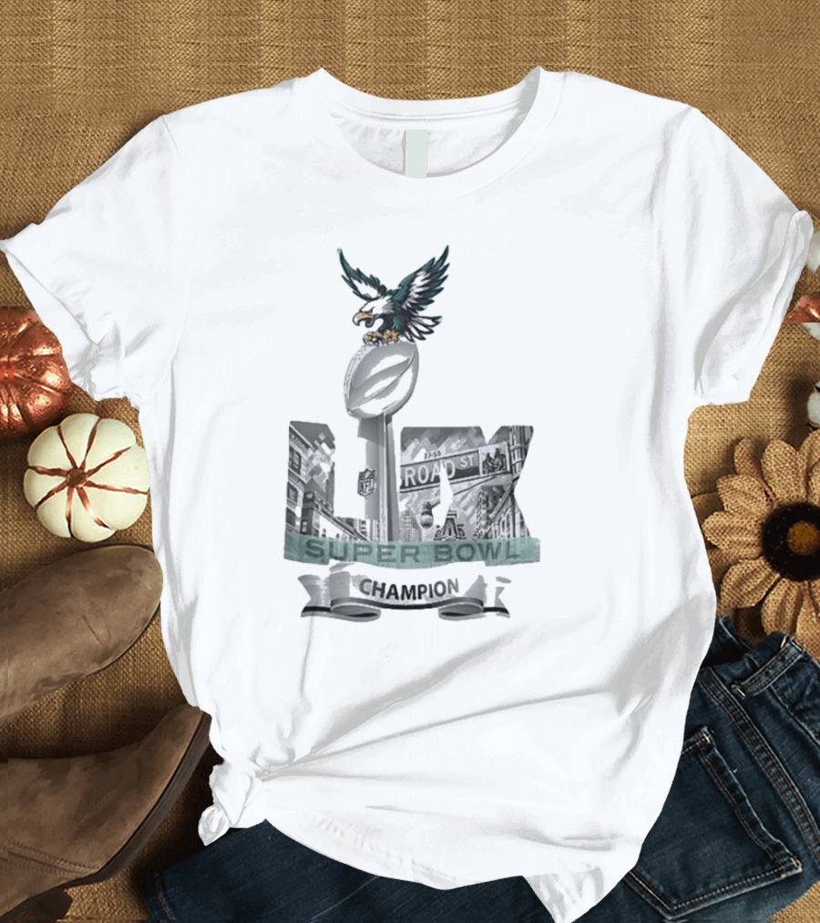 PHILLY SUPER BOWL LIX CHAMPION EAGLE BROAD STREET 2025 T-Shirt