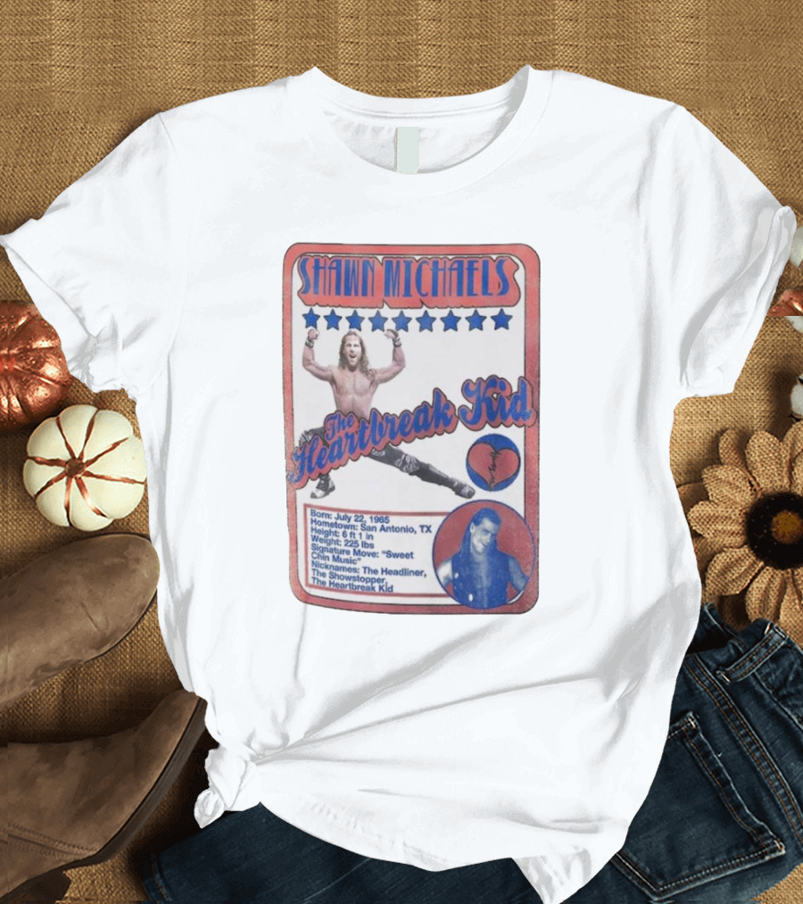 Shawn Michaels The Heartbreak Kid WWE Trading Card Born July 22 1965 San Antonio TX The Showstopper T-Shirt