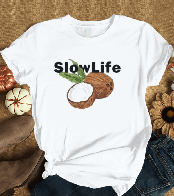T-Shirt: Slow Life Coconut Illustration with Text and Leaves T-Shirt Slow Life Coconut Illustration with Text and Leaves T-Shirt