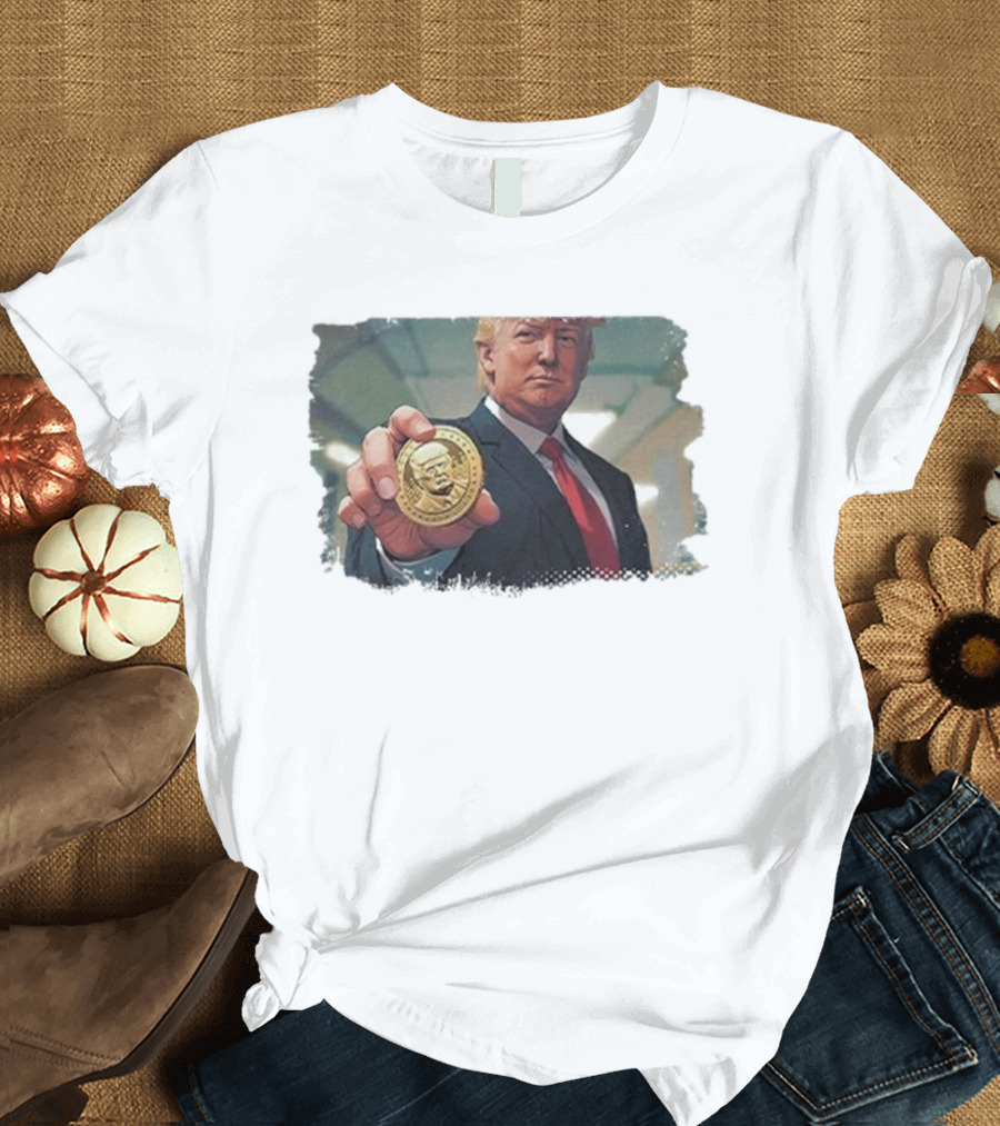 Trump Crypto Coin Meme Holding Golden Coin T-Shirt