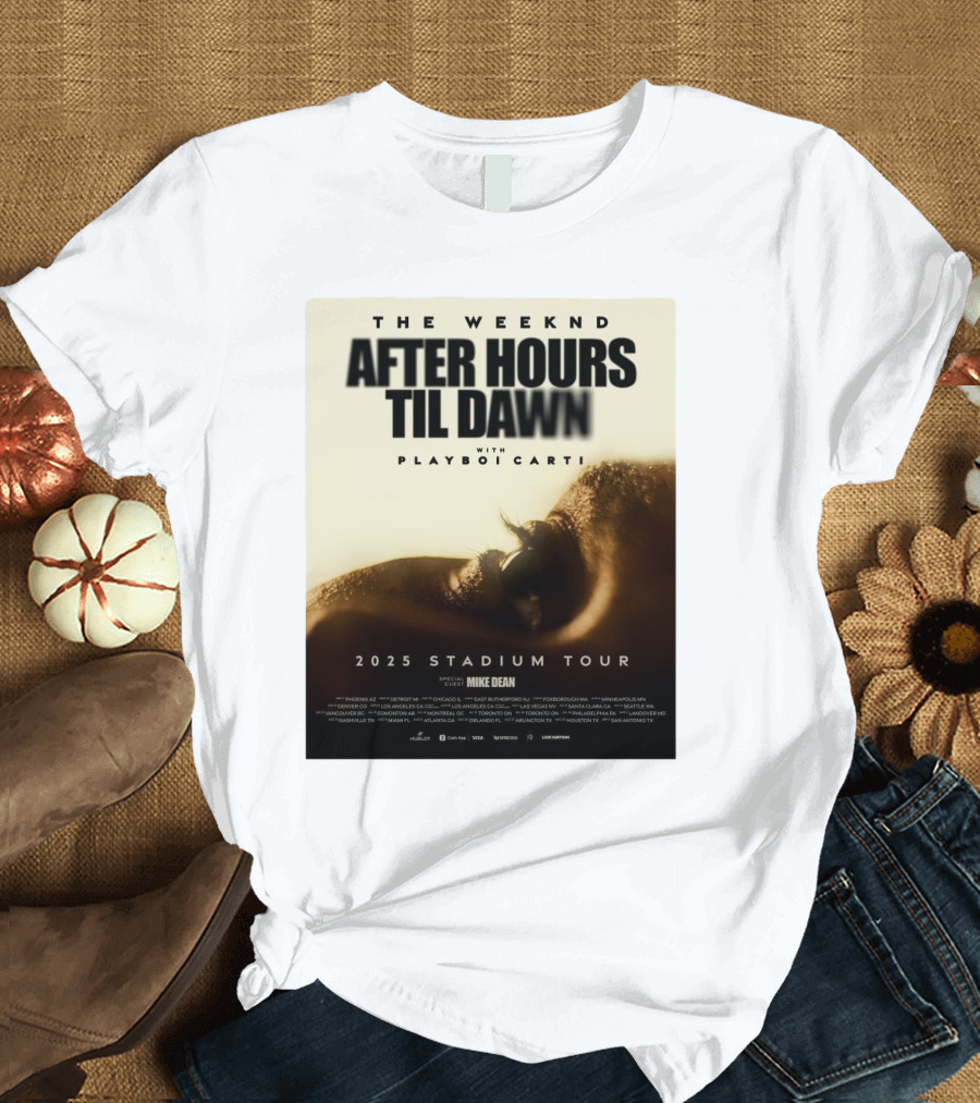 The Weeknd After Hours Til Dawn With Playboi Carti 2025 Stadium Tour Featuring Mike Dean T-Shirt