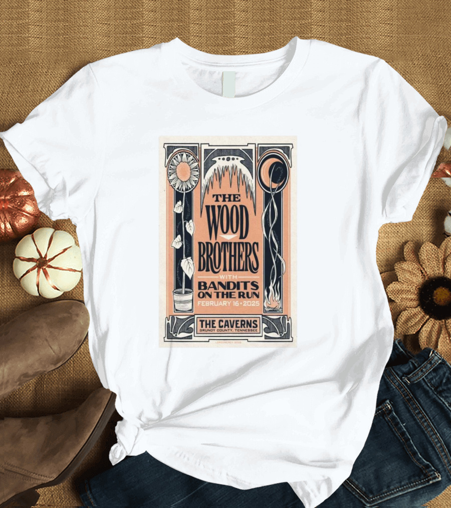 The Wood Brothers With Bandits on the Run February 16 2025 The Caverns Grundy County Tennessee T-Shirt