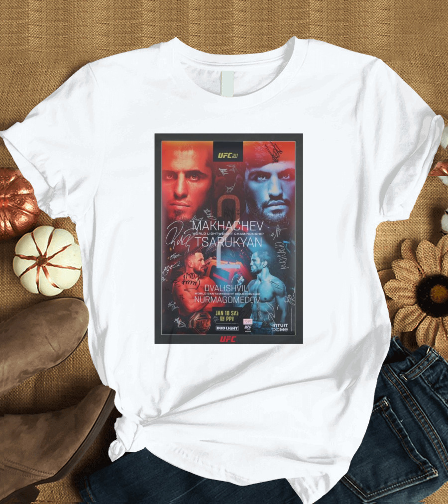 UFC 311 Makhachev Tsarukyan Dvalishvili Nurmagomedov Autographed World Championship T-Shirt