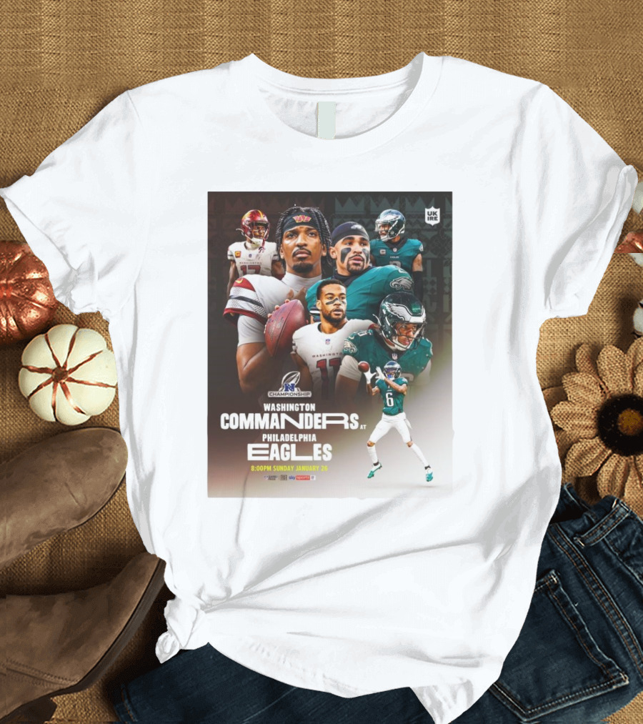 NFC Championship Washington Commanders at Philadelphia Eagles Sunday January 26 Super Bowl LIX T-Shirt