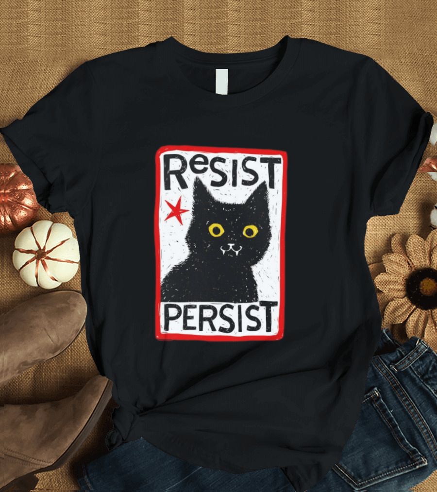 Resist Persist Black Cat Activism Red Star Empowerment T-Shirt