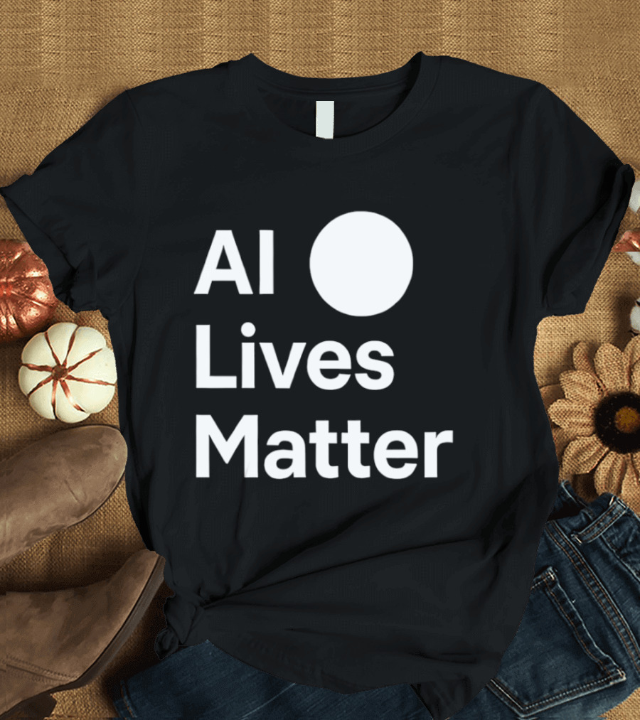 AI Lives Matter Statement Circle T-Shirt