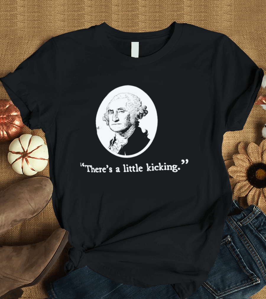 George Washington There's A Little Kicking I Voted American Flag T-Shirt
