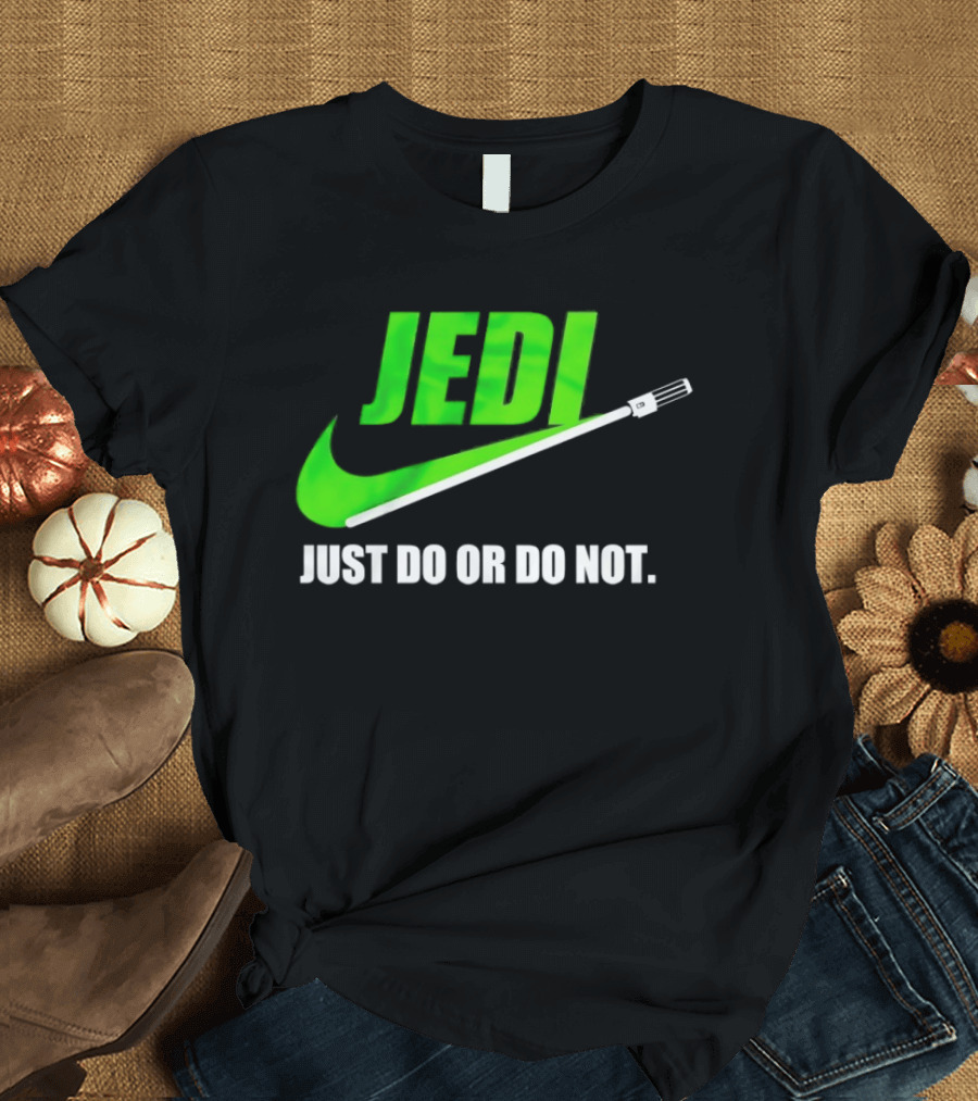 Jedi Just Do Or Do Not Lightsaber Swoosh T-Shirt