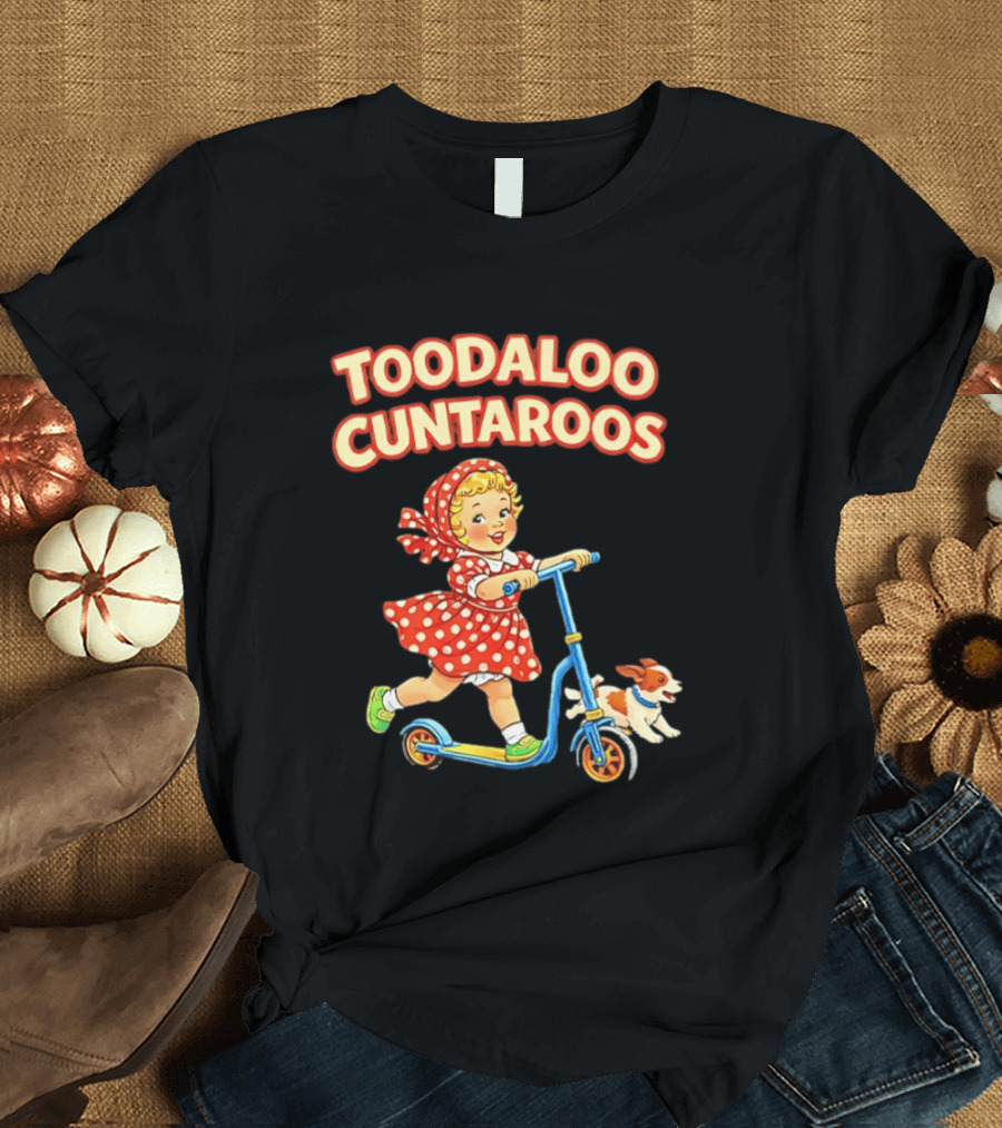 Toodaloo Cuntaroos Little Girl On Scooter With Dog T-Shirt
