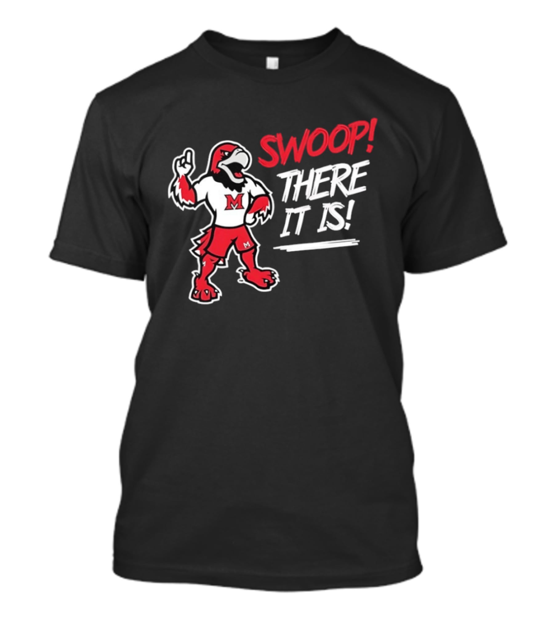 Swoop There It Is Miami Redhawks T-Shirt