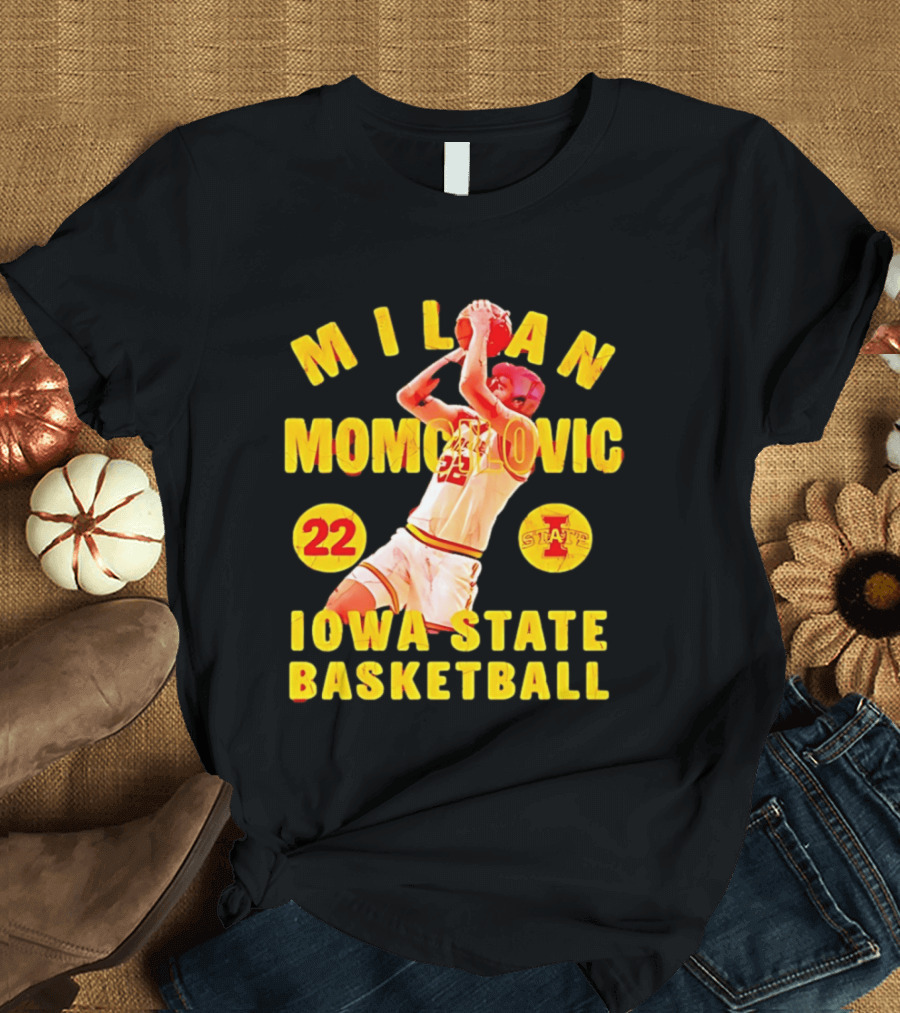 Milan Momcilovic 22 Iowa State Cyclones Basketball State 2026 T-Shirt
