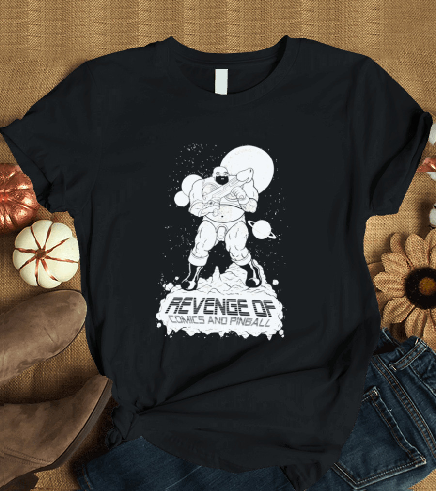Revenge Of Comics And Pinball Spacesuit Cosmic Warrior Planet Battle T-Shirt