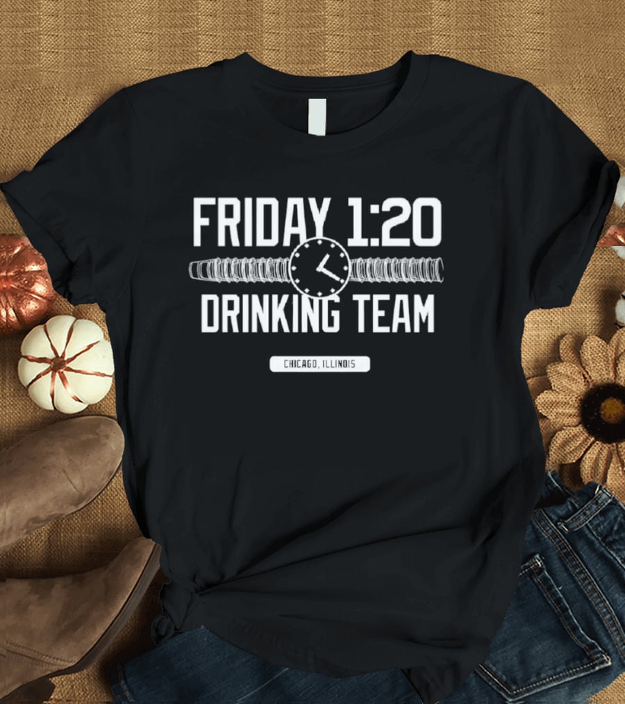 Friday 1:20 Drinking Team Chicago Illinois St. Patrick's Day T-Shirt