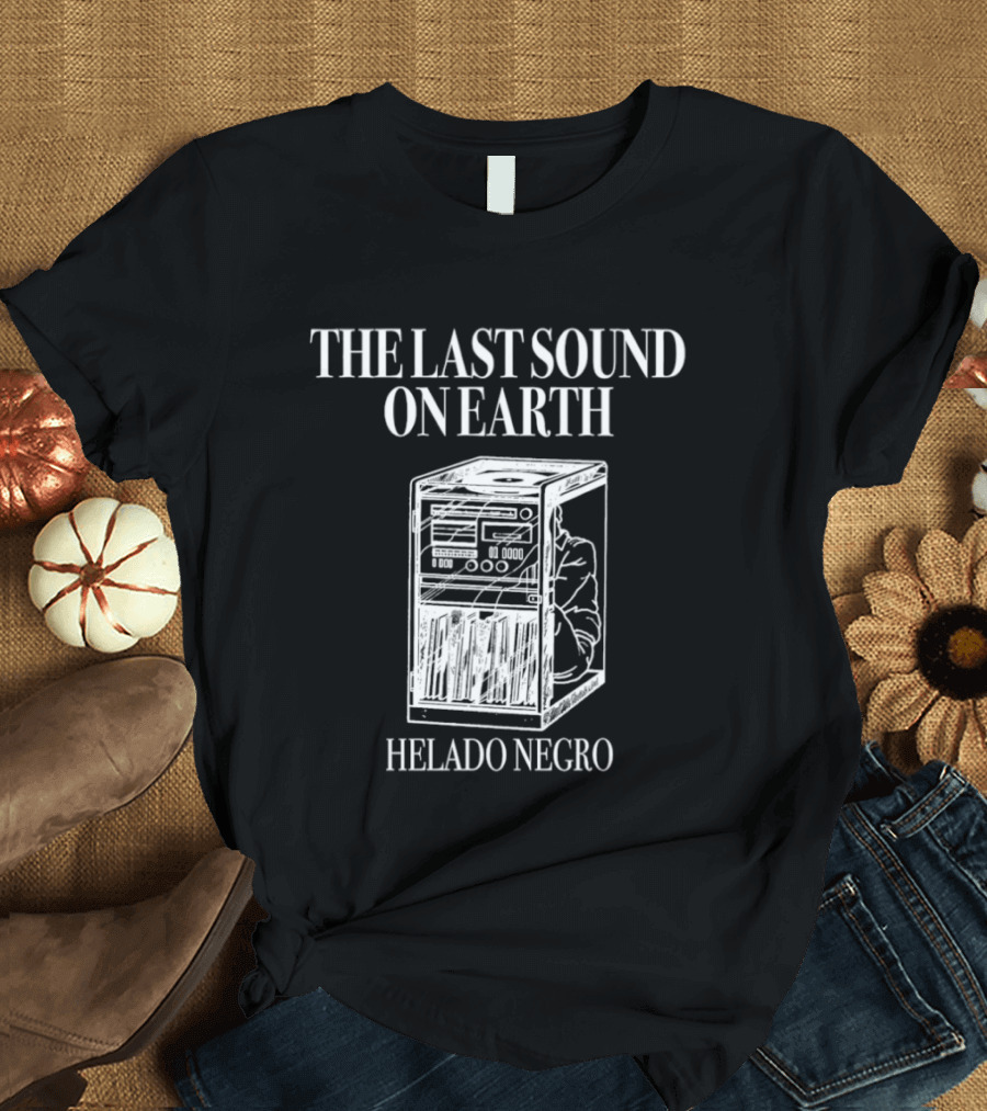 The Last Sound On Earth Helado Negro Music Equipment T-Shirt