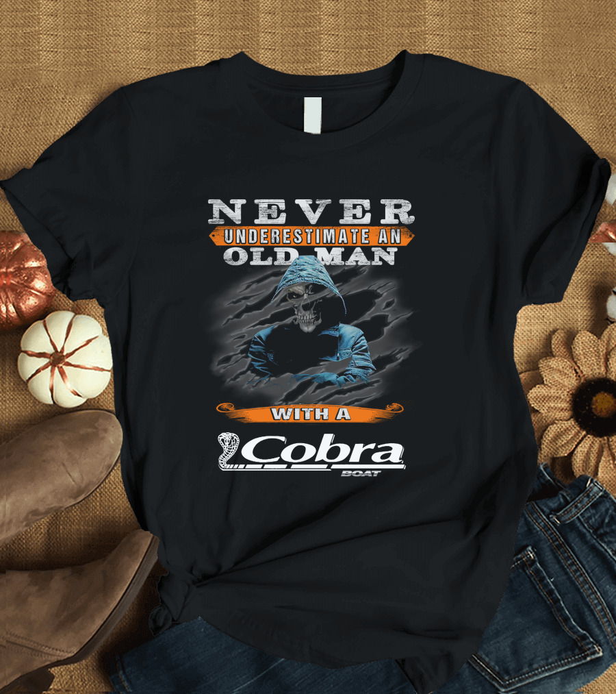 NEVER UNDERESTIMATE AN OLD MAN WITH A COBRA BOAT T-Shirt
