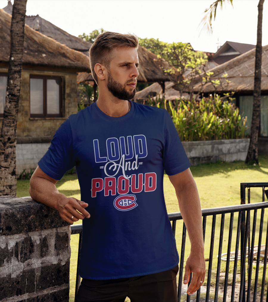 Montreal Canadiens Loud And Proud T-Shirt