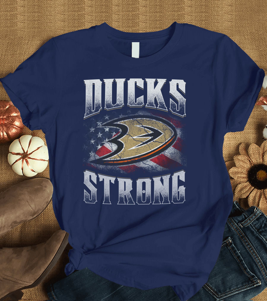 Ducks Strong Anaheim Ducks American Flag T-Shirt