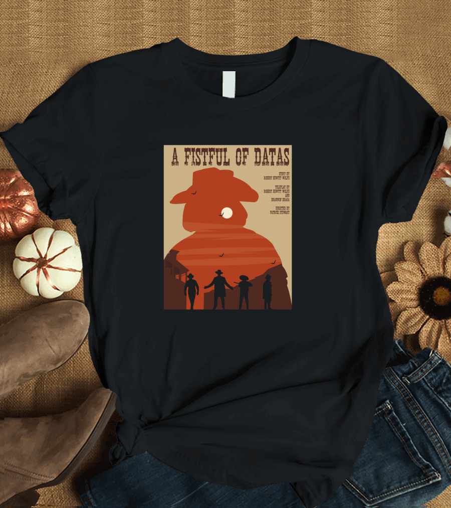 A Fistful Of Datas Star Trek Next Generation Western Episode Silhouette Cowboys T-Shirt