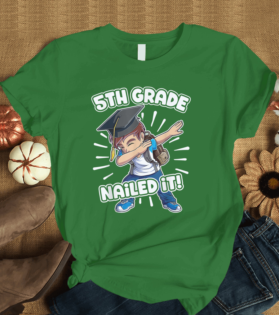 5th Grade Class Graduation Boy Nailed It T-Shirt
