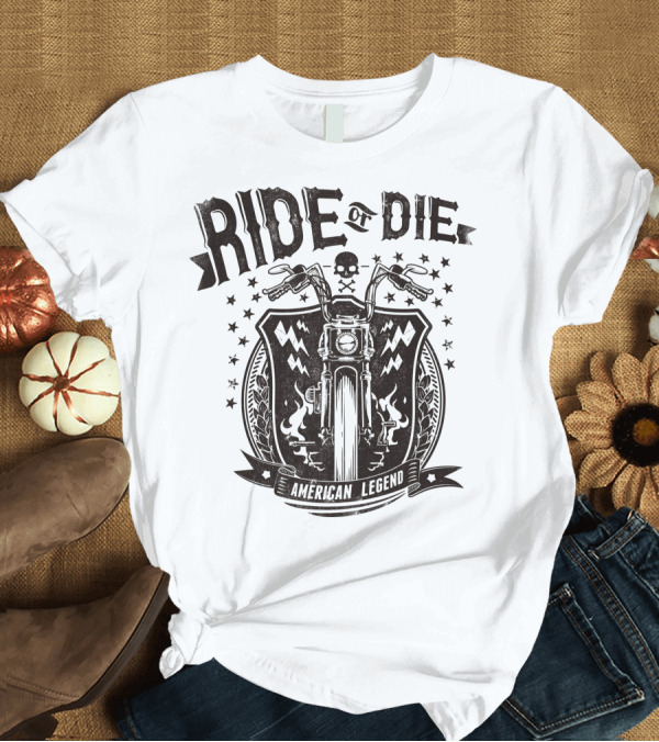 T-Shirt: Ride or Die American Legend Motorcycle Printing Label Fashion T-Shirt Ride or Die American Legend Motorcycle Printing Label Fashion T-Shirt