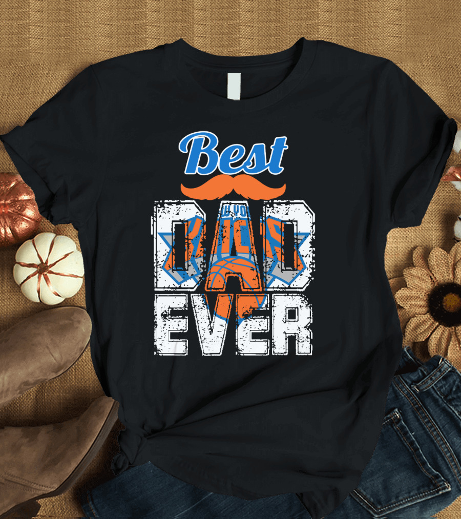 Best New York Knicks Dad Ever T-Shirt