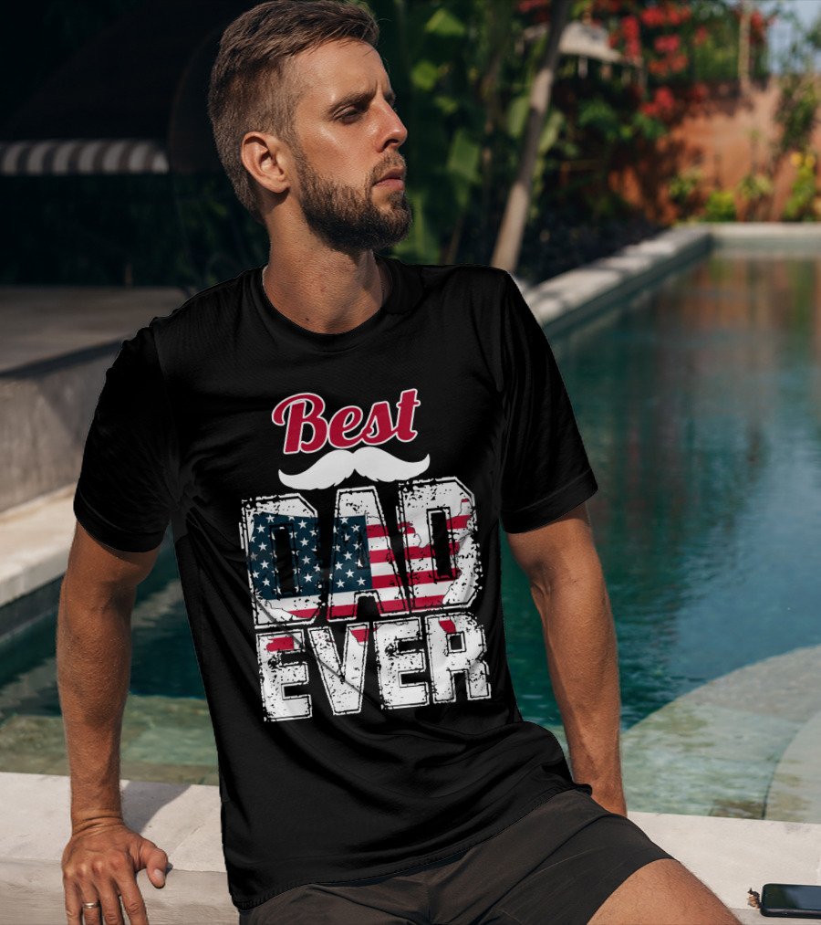 Best Dad Ever American Flag Mustache T-Shirt