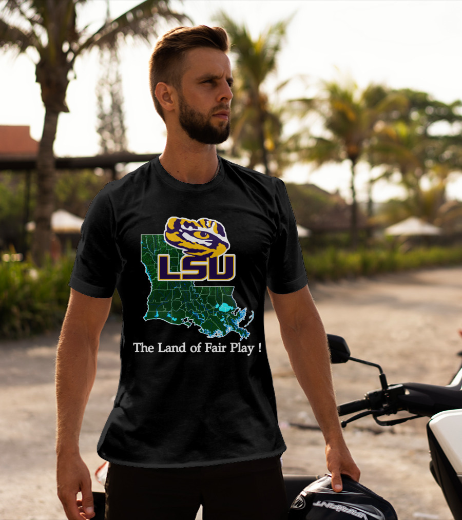 Lsu Tigers The Land Of Fair Play Map T-Shirt