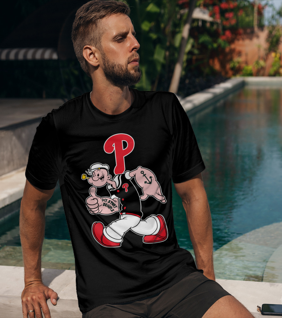 Popeye Phillies P Mascot My Story Designs T-Shirt