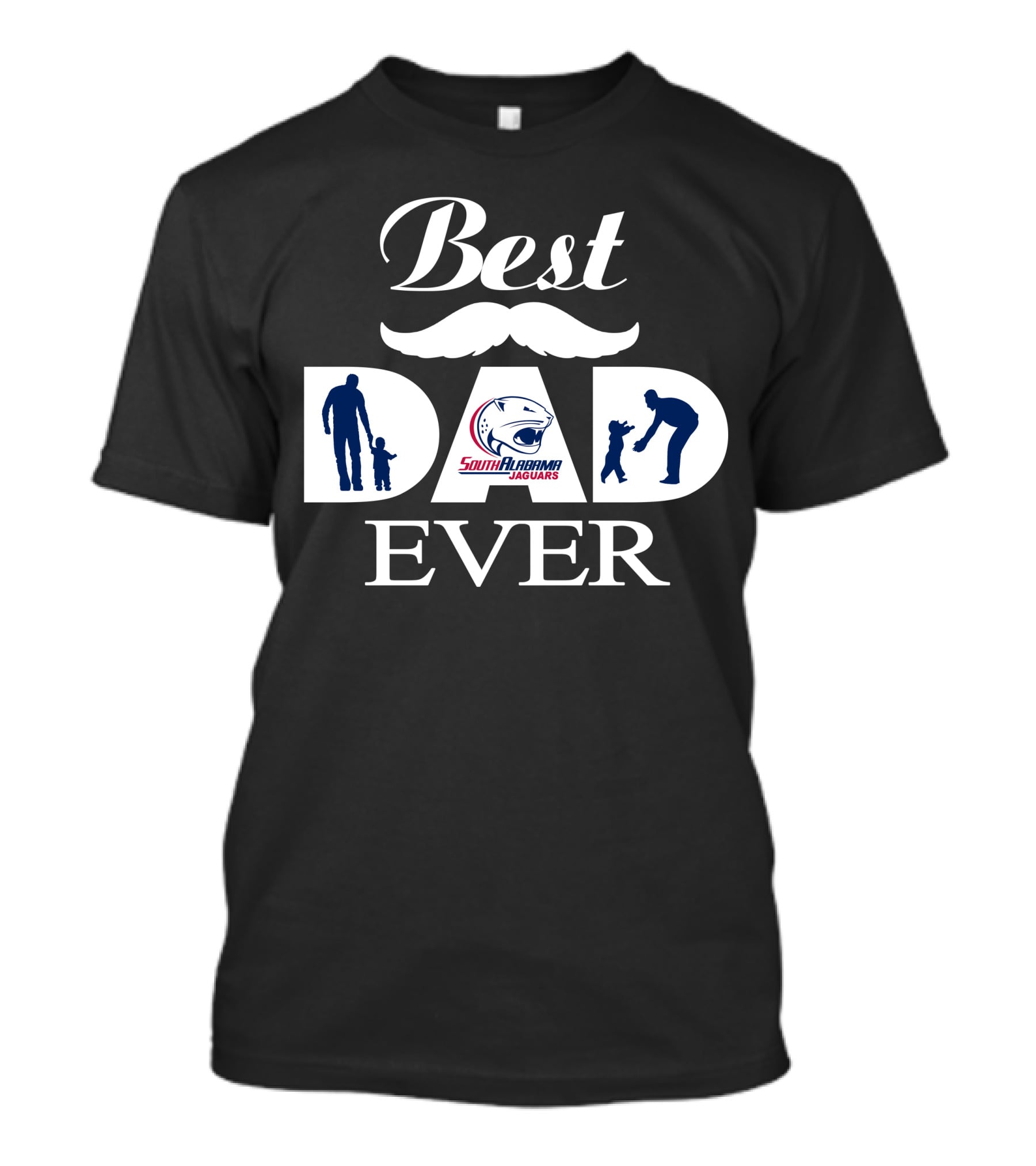 Best Dad Ever South Alabama Jaguars T-Shirt