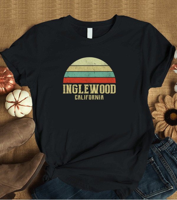 T-Shirt: Inglewood California Vintage Retro Sunset Stripes T-Shirt Inglewood California Vintage Retro Sunset Stripes T-Shirt