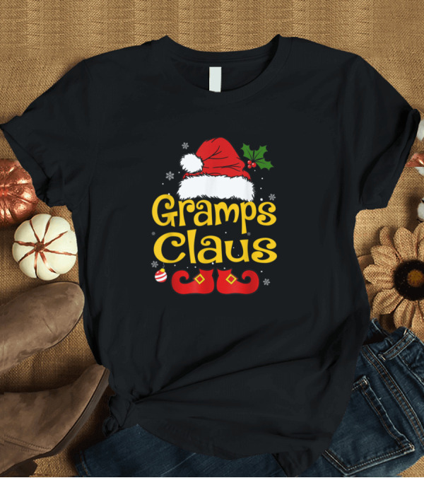 T-Shirt: Gramps Claus Christmas Family Matching Santa Hat Holly Elves T-Shirt Gramps Claus Christmas Family Matching Santa Hat Holly Elves T-Shirt