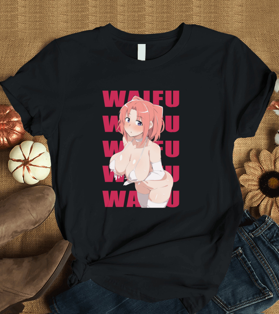 Waifu Material Busty Anime Character T-Shirt