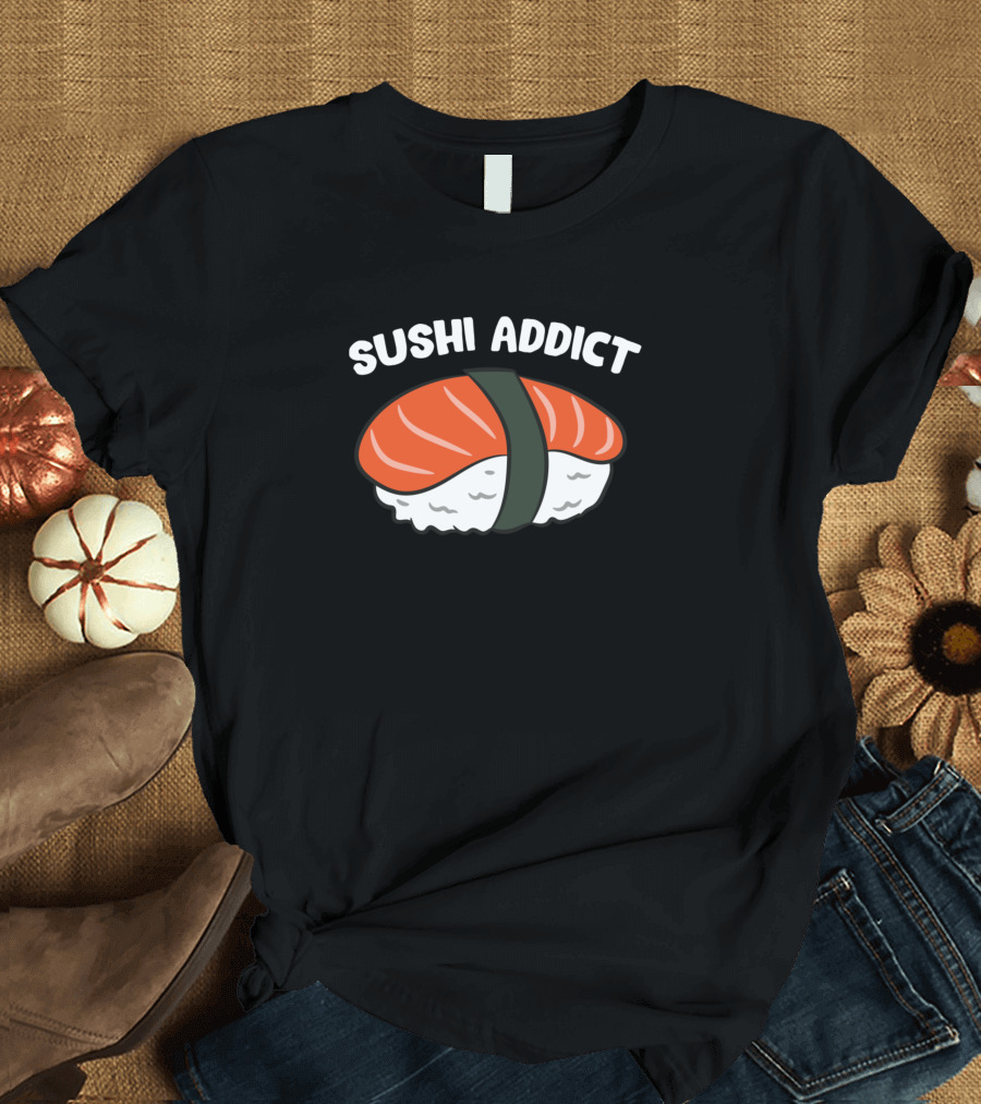 Sushi Addict Kawaii Japanese Sushi T-Shirt