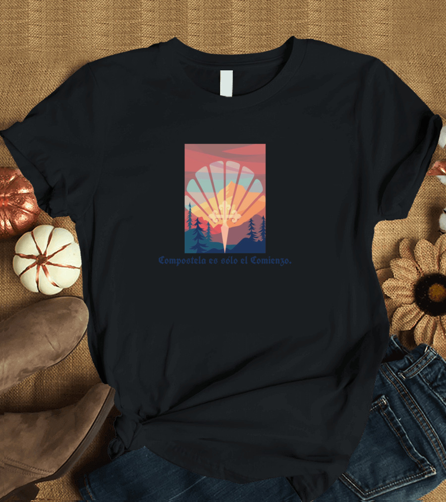 Camino De Santiago Compostela es Solo el Comienzo Adventure T-Shirt