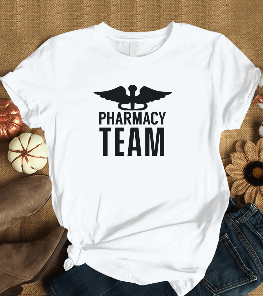 Pharmacy Team Druggist Pharmacist Apothecary T-Shirt