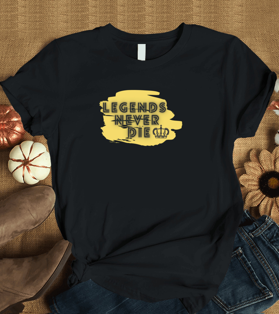 Legends Never Die Crown T-Shirt