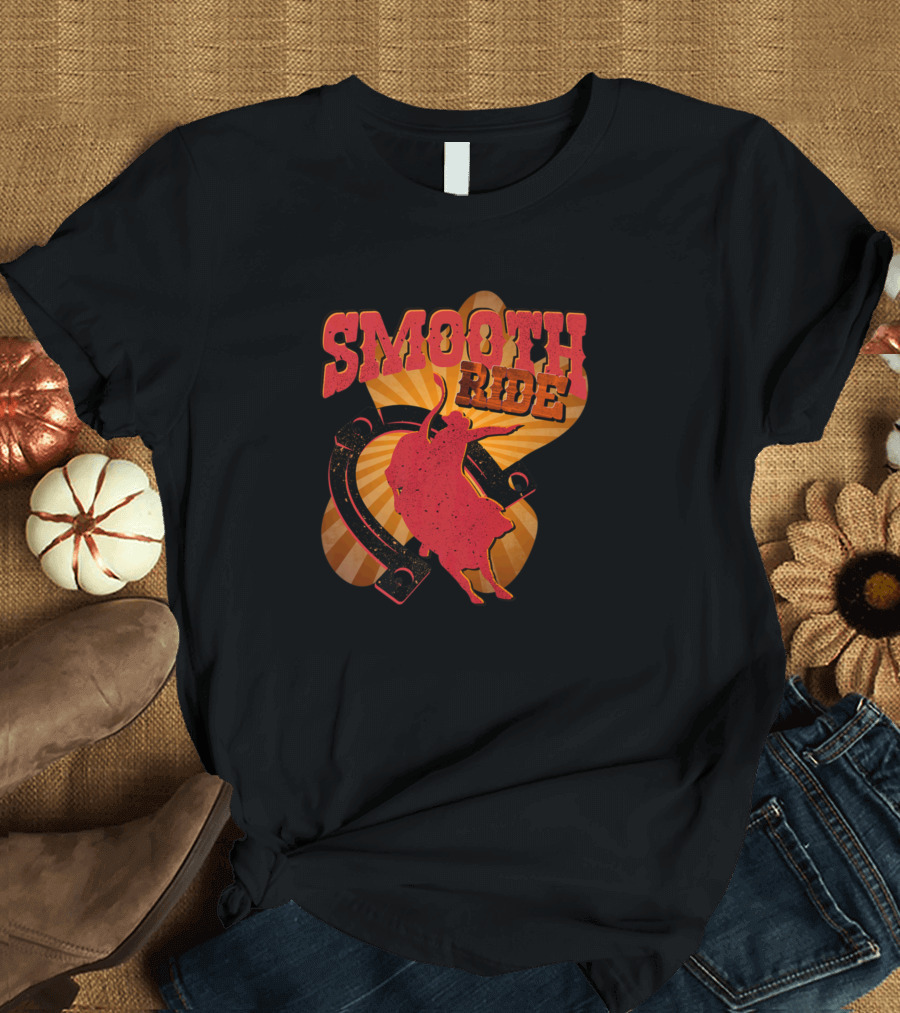 Smooth Ride Horseshoes Rodeo Cowboy Bull Riding T-Shirt