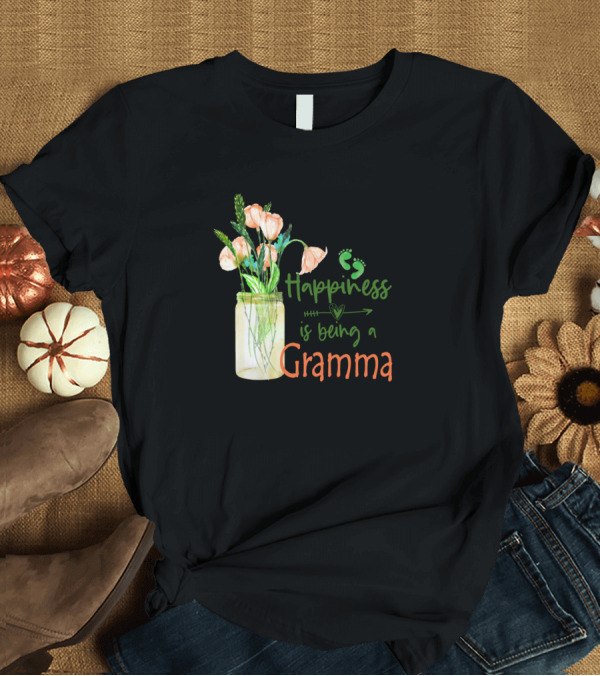 T-Shirt: Happiness Is Being A Gramma Floral Jar T-Shirt Happiness Is Being A Gramma Floral Jar T-Shirt