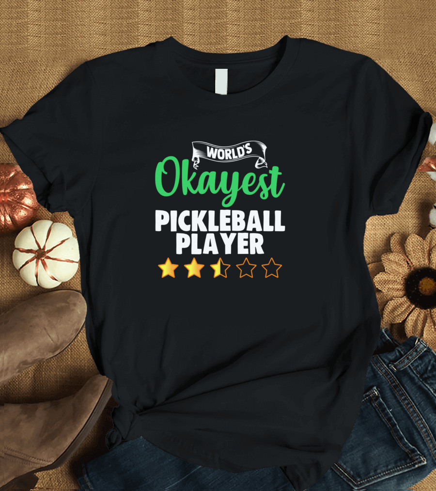 World's Okayest Pickleball Player Three-Star Rating T-Shirt