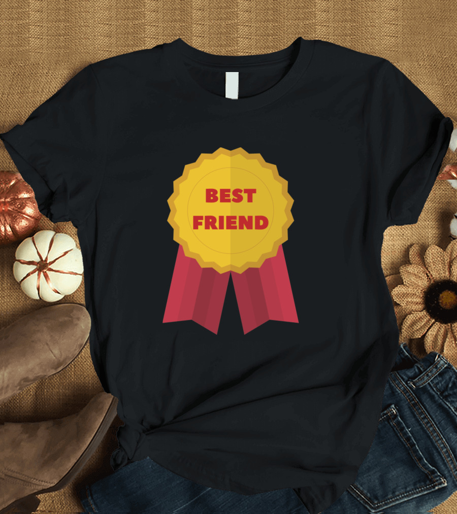 Best Friend Award Ribbon Badge T-Shirt