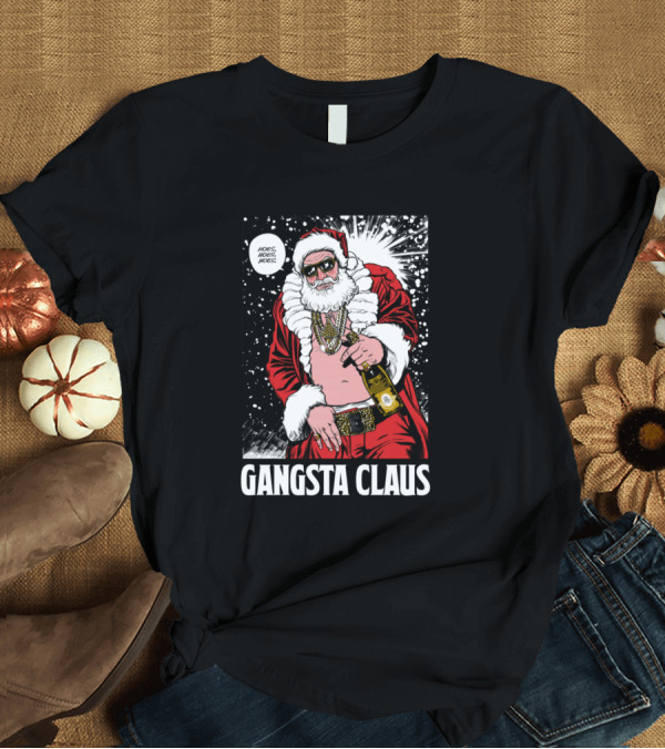 T-Shirt: Gangsta Claus Hoes Hoes Hoes Santa with Champagne and Chains T-Shirt Gangsta Claus Hoes Hoes Hoes Santa with Champagne and Chains T-Shirt