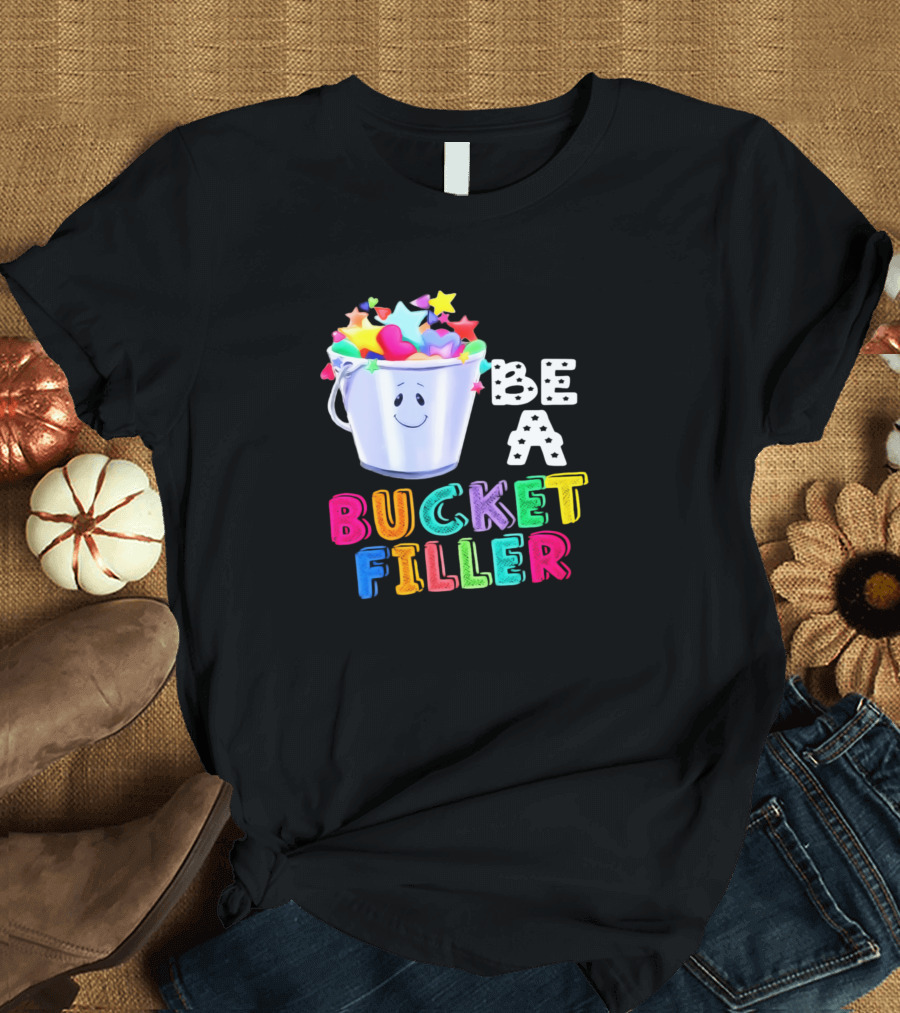Growth Mindset Be A Bucket Filler Colorful Hearts and Stars T-Shirt