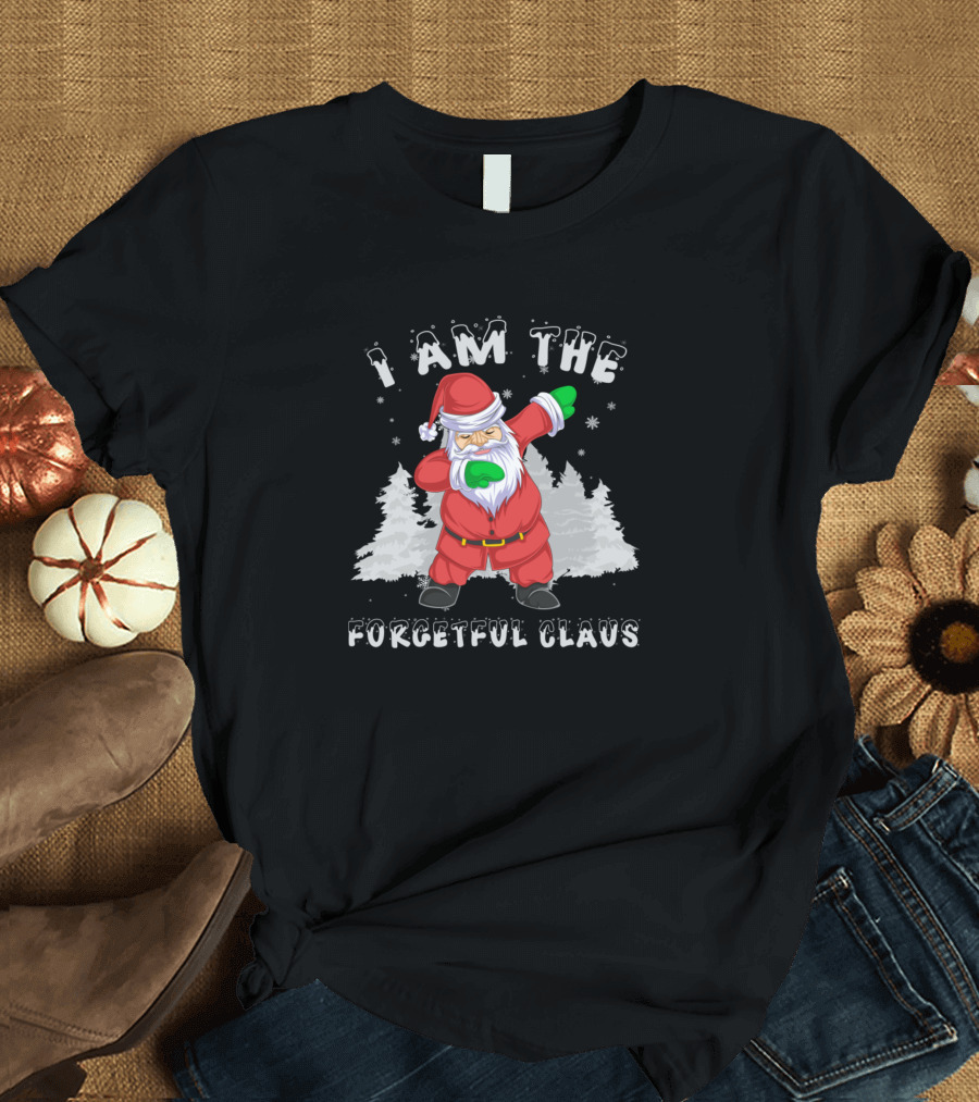 I Am The Forgetful Claus T-Shirt