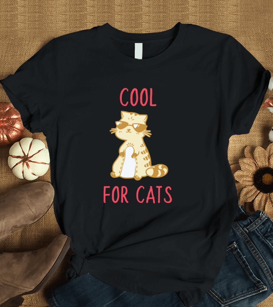 Cool For Cats Funny Cat Kitty Wearing Sunglasses T-Shirt
